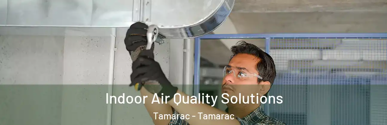 Indoor Air Quality Solutions Tamarac - Tamarac
